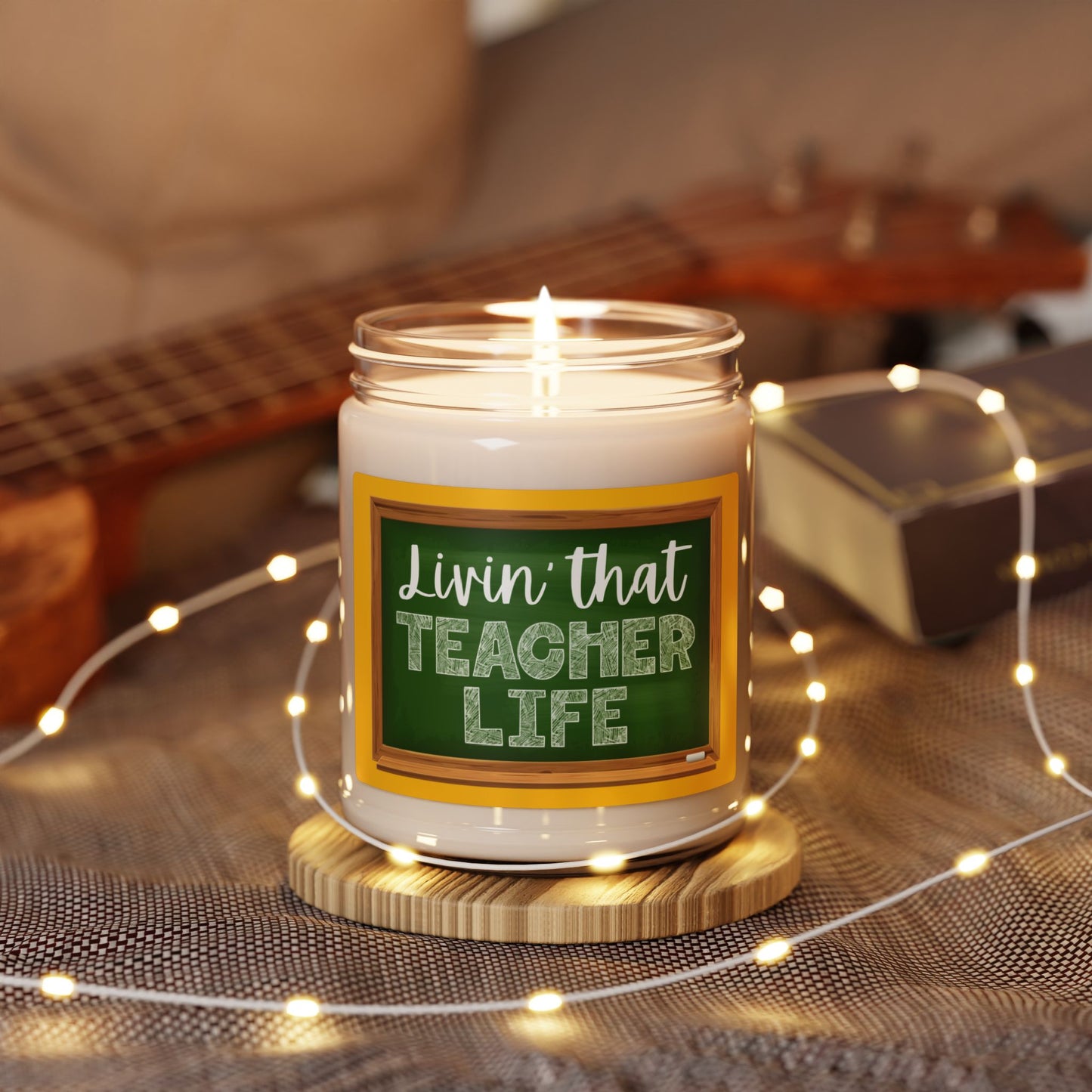 LIVIN’ THAT TEACHER LIFE Scented Soy Candle, 9oz