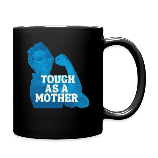 TOUGH AS A MOTHER MUG