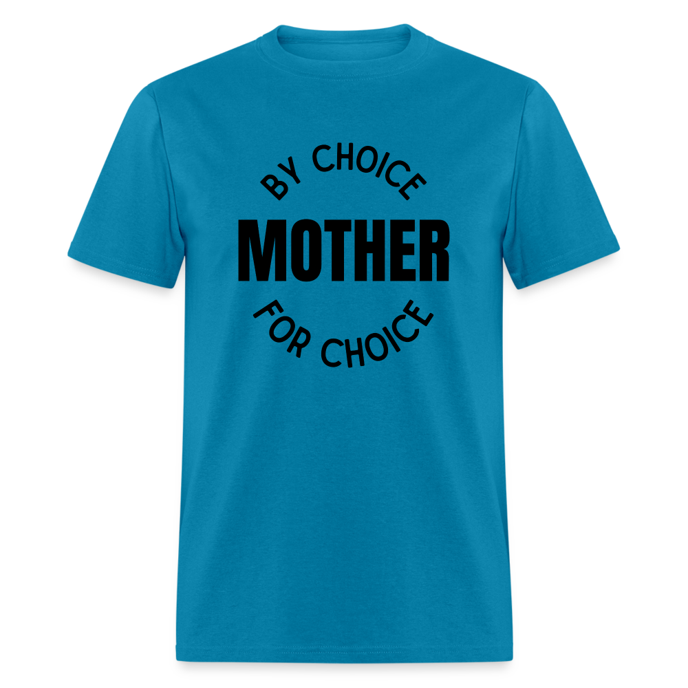 MOTHER BY CHOICE TEE - turquoise