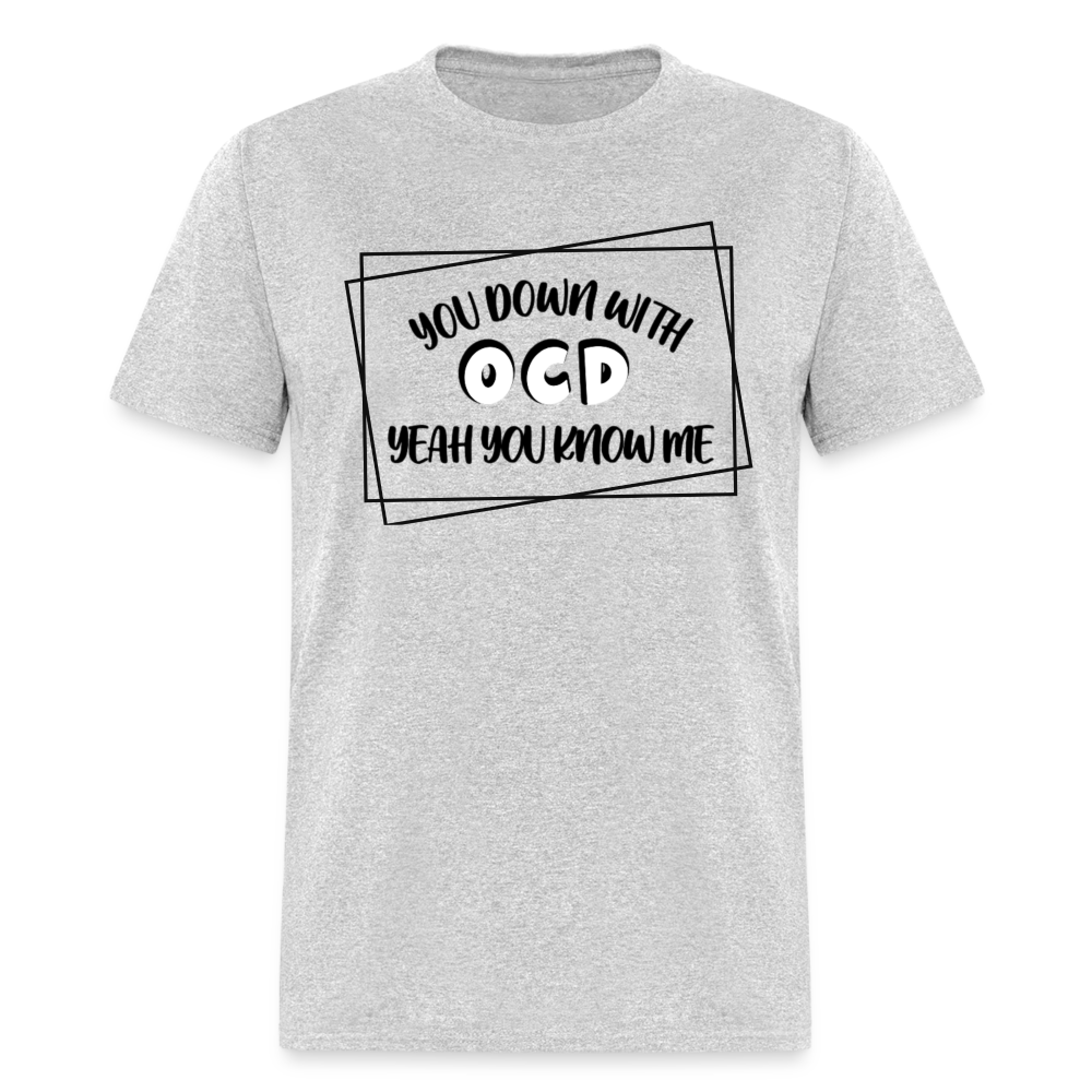 DOWN WITH OCD TEE - (Men’s) - heather gray