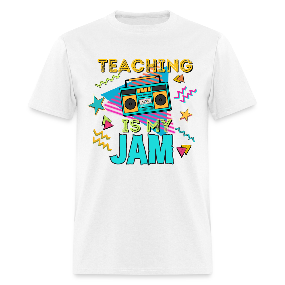 TEACHING IS MY JAM TEE - white