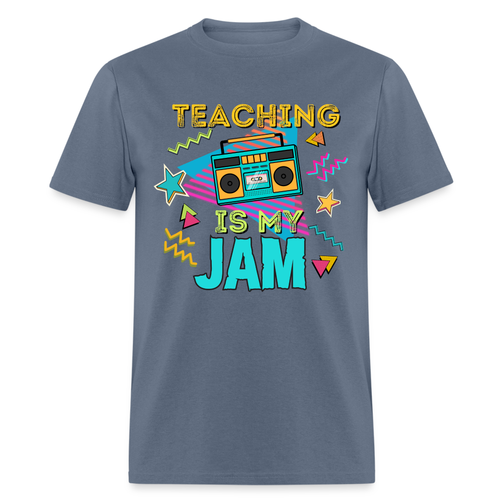 TEACHING IS MY JAM TEE - denim