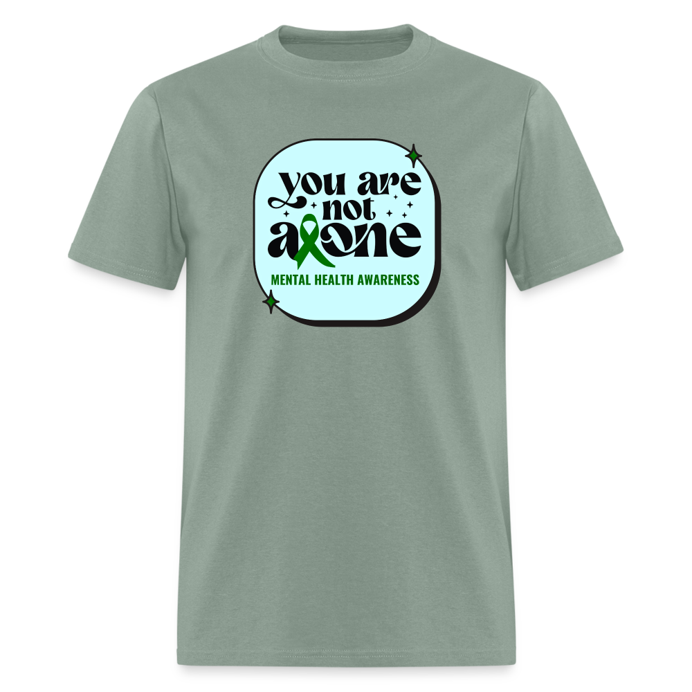 YOU’RE NOT ALONE TEE - sage