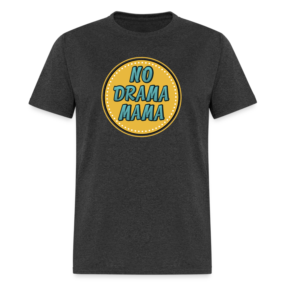 NO DRAMA MAMA TEE - heather black