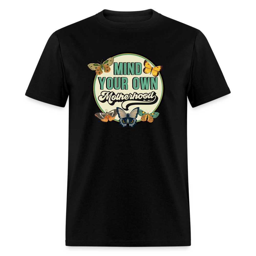 MIND YOUR MOTHERHOOD TEE - black