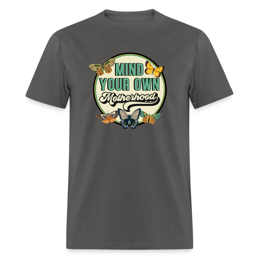 MIND YOUR MOTHERHOOD TEE - charcoal