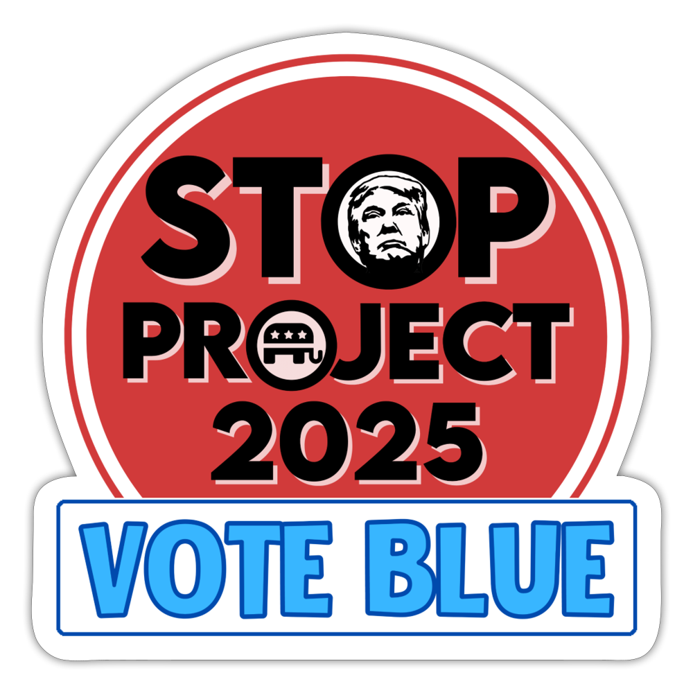 STOP PROJECT 2025 STICKER - white matte